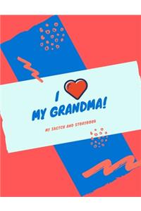 I Love My Grandma!