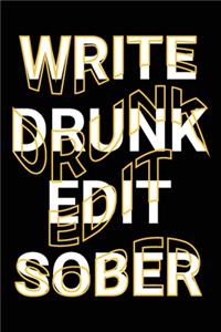 Write Drunk Edit Sober