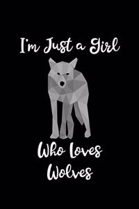 Just a Girl Who Loves Wolves