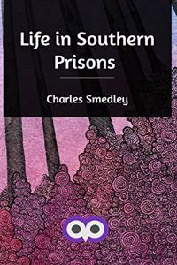 Life in Southern Prisons