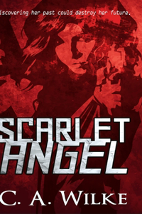 Scarlet Angel (Scarlet Angel Book 1)