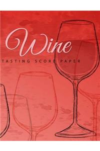 Wine Tasting Score Paper