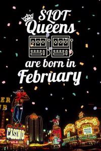 Slot Queens Are Born in February