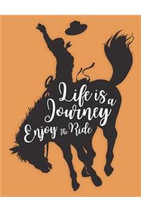 Life Is a Journey Enjoy the Ride Composition Book