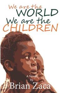 We Are the World, We Are the Children: USA for Africa