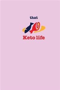 That Keto Life
