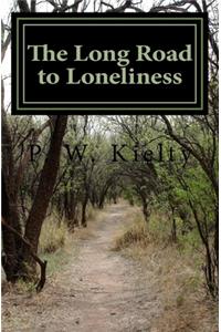 Long Road to Loneliness