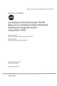 An Analysis of the Macroscopic Tensile Behavior of a Nonlinear Nylon Reinforced Elastomeric Composite System Using Mac/GMC