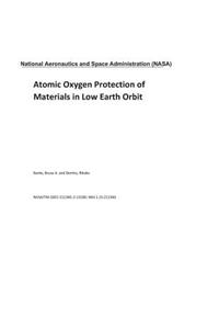 Atomic Oxygen Protection of Materials in Low Earth Orbit