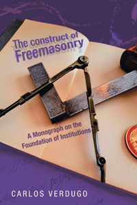 Construct of Freemasonry
