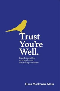 Trust You're Well