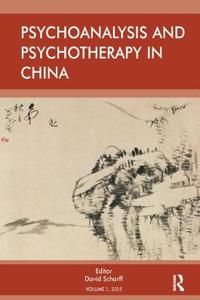 Psychoanalysis and Psychotherapy in China