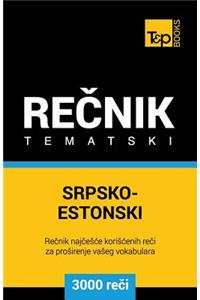 Srpsko-Estonski Tematski Recnik - 3000 Korisnih Reci