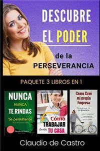 Descubre El Poder de la Perseverancia