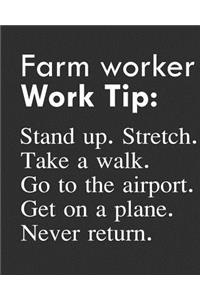 Farm Worker Work Tip