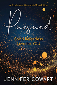 Pursued - Women's Bible Study Participant Workbook