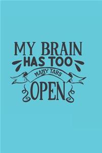 My Brain Has Too Many Tabs Open