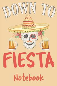Down to Fiesta Notebook