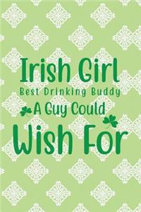 Irish Girl Best Drinking Buddy a Guy Could Wish for
