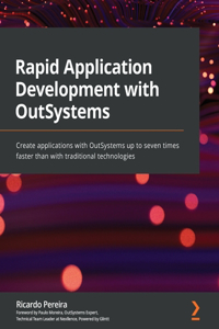 Rapid Application Development with OutSystems