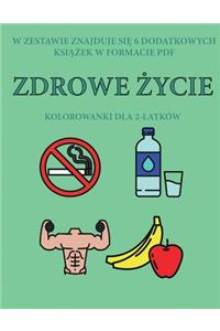 Kolorowanki dla 2-latków (Zdrowe życie)