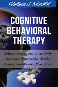 Cognitive Behavioral Therapy