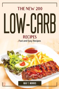 The New 200 Low-Carb Recipes