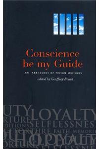 Conscience Be My Guide