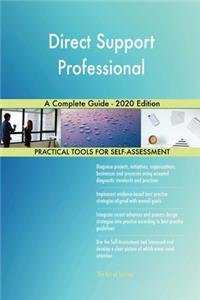 Direct Support Professional A Complete Guide - 2020 Edition