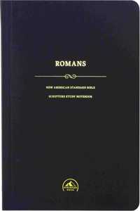 NASB Scripture Study Notebook: Romans