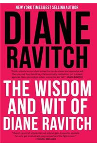 Wisdom and Wit of Diane Ravitch