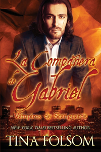 La Compañera de Gabriel (Vampiros de Scanguards 3)