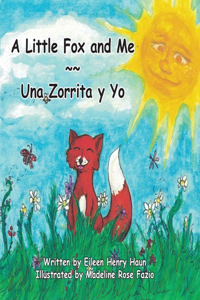 Little Fox and Me -- Una Zorrita y Yo