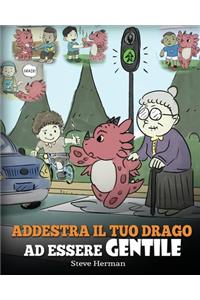 Addestra il tuo drago ad essere gentile