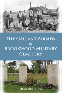 Gallant Airmen of Brookwood Military Cemetery