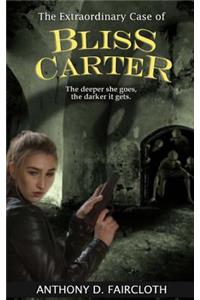 The Extraordinary Case of Bliss Carter