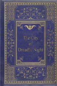 The City of Dreadful Night