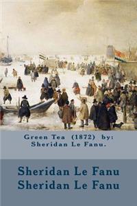 Green Tea (1872) by