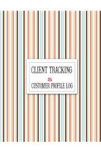 Client Tracking & Customer Profile Log