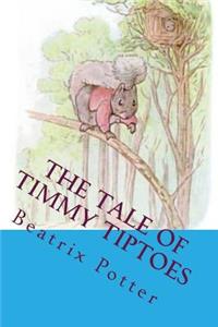 The Tale of Timmy Tiptoes