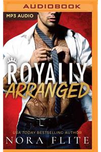 Royally Arranged