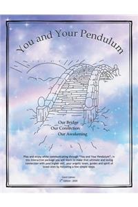 You and Your Pendulum