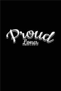 Proud Loner