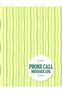 Phone Call Message Log