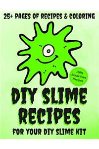 DIY Slime Recipes and Coloring Book For Your DIY Slime Kit