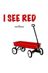 I See Red