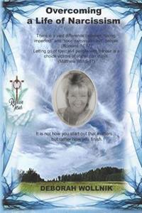 Overcoming a Life of Narcissism