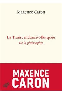 La Transcendance Offusquee