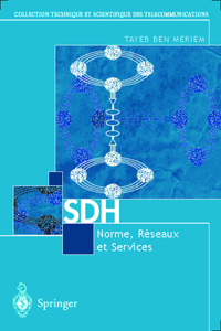 SDH Normes, Reseaux Et Services