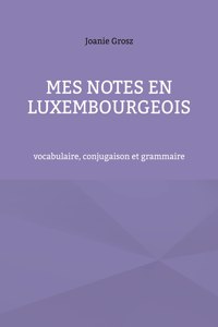 Mes notes en luxembourgeois